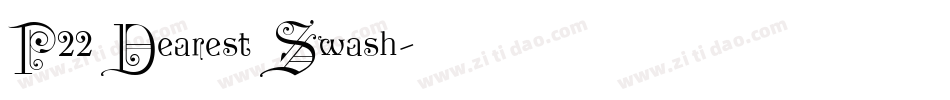 P22 Dearest Swash字体转换
